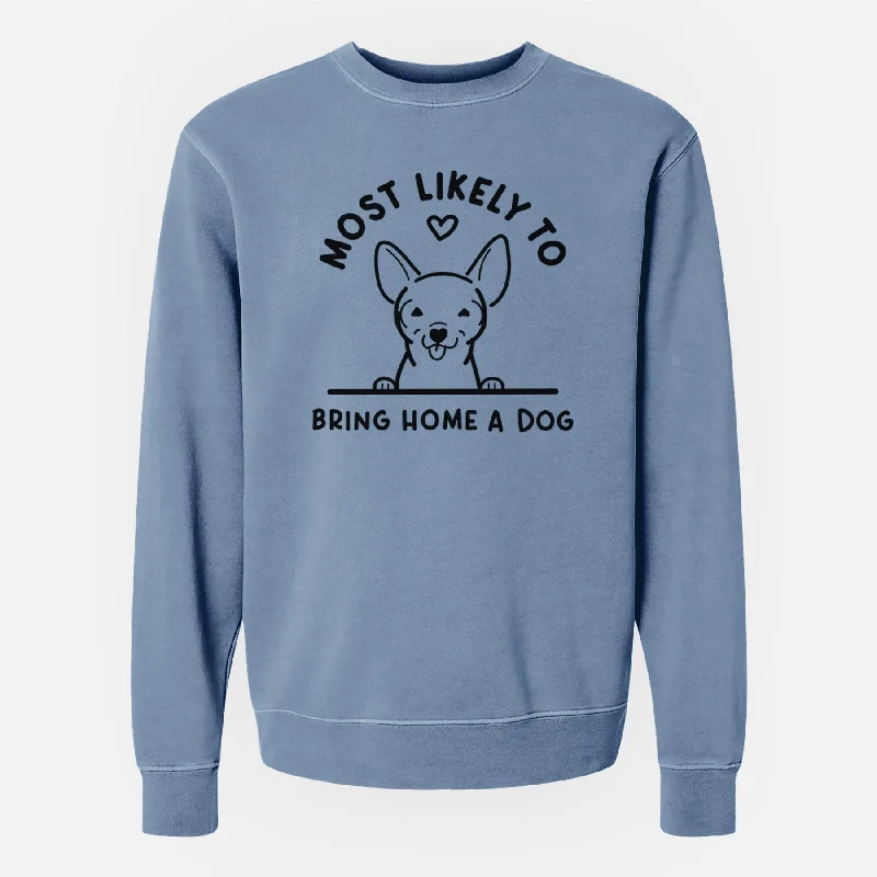 breathable workout hoodieMost Likely to Bring Home a Dog - Chihuahua - Unisex Pigment Dyed Crew Sweatshirt